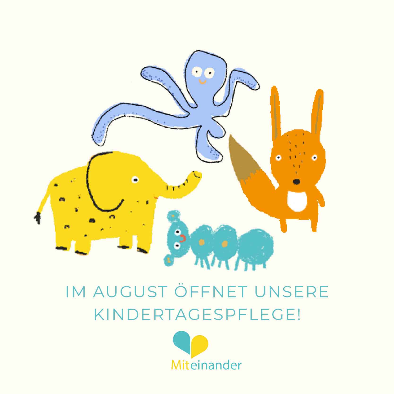 Ankündigungsgrafik 'Im August öffnet unsere Kindertagespflege!' mit bunten Tierillustrationen